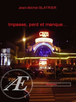 cover image of Impasse, perd et manque...